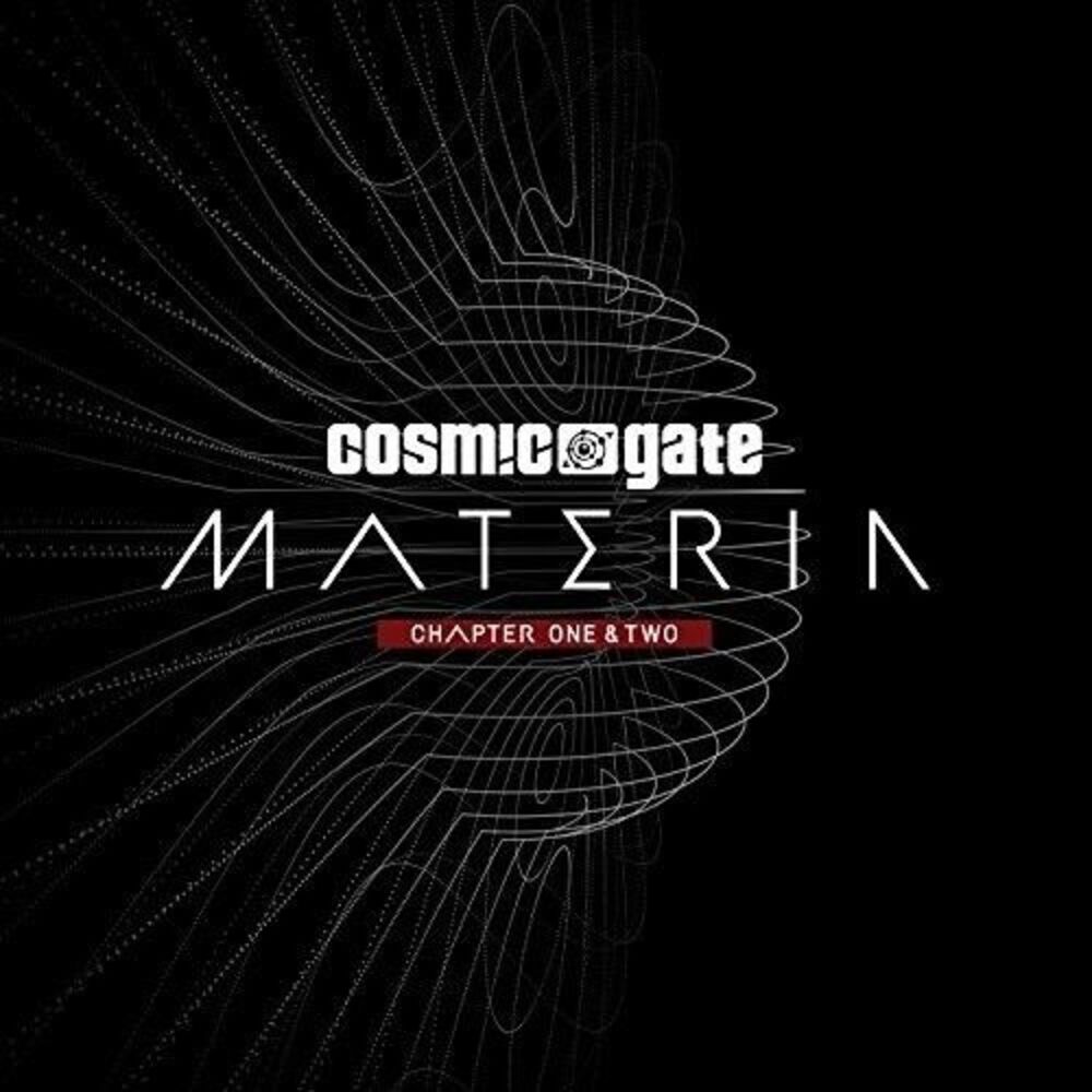 Cosmic Gate - Materia Chapter One & Two  CD